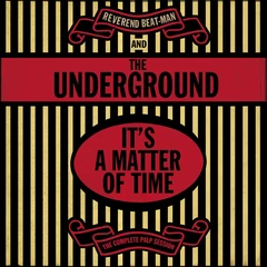 Reverend Beat-Man &amp; The Underground It's A Matter Of Time (CD)