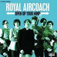 Royal Aircoach Open Up Your Mind - LTD (LP)