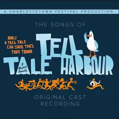Musikal The Songs Of Tell Tale Harbour (CD)