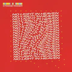 Strange Ranger No Light In Heaven - LTD (LP)