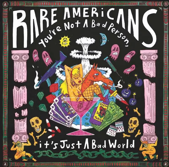 Rare Americans You're Not A Bad Person, It's Just… (LP) 