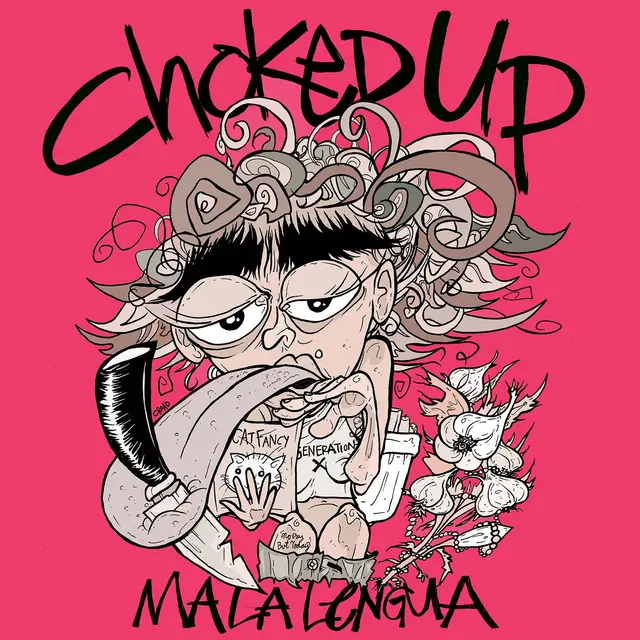 Choked Up Mala Lengua - LTD (LP) 