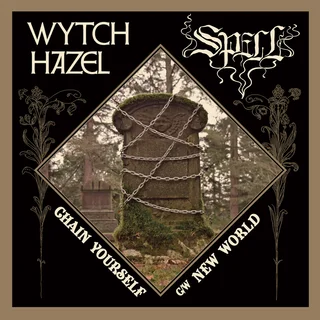 Wytch Hazel / Spell Chain Yourself / New World (7")