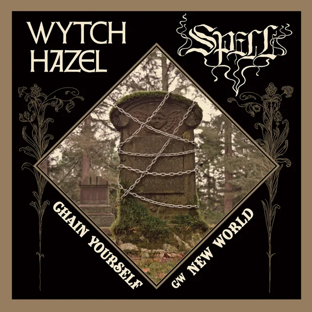 Wytch Hazel / Spell Chain Yourself / New World (7") 