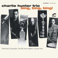 Charlie Hunter Trio Bing, Bing, Bing! (2LP)