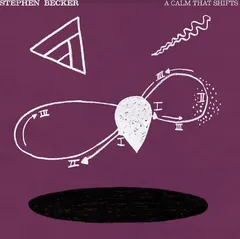 Stephen Becker A Calm That Shifts (LP)