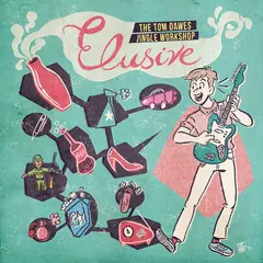 Tom Dawes Elusive: Jingle Workshop - LTD (LP)