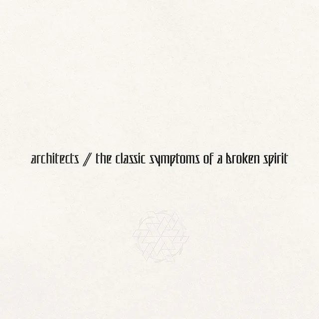 Architects The Classic Symptoms Of A… - LTD (LP) 