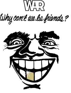 War Why Can't We Be Friends? (LP)