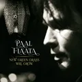 Paal Flaata New Green Grass Will Grow (CD)