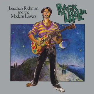 Jonathan Richman &amp; The Modern Lovers Back In Your Life (CD)