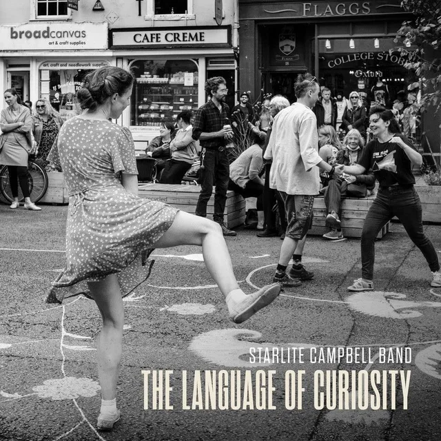 Starlite Campbell Band The Language Of Curiosity (LP) 