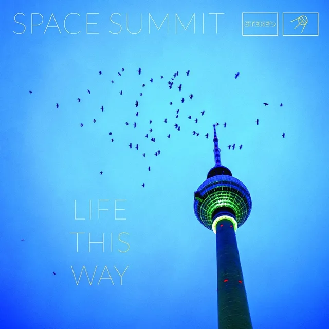 Space Summit Life This Way (LP) 
