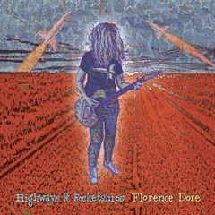 Florence Dore Highways &amp; Rocketships (LP)