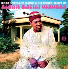 Alihaji Waziri Oshomah World Spirituality Classics 3… (2LP)