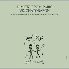 Dimitri From Paris Vs. Chatobaron Chez Madame La Baronne… (12")