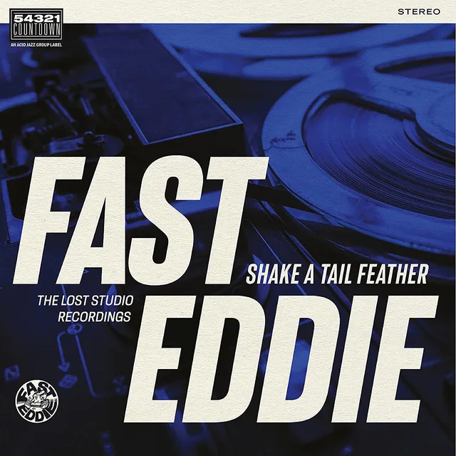 Fast Eddie Shake A Tail Feather (LP) 