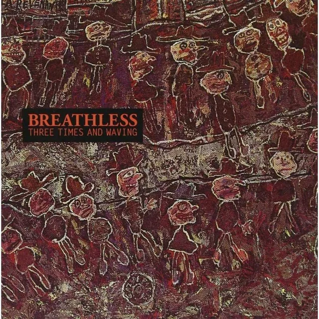Breathless Three Times And Waving (LP) 