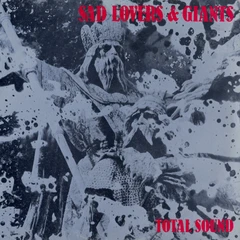 Sad Lovers &amp; Giants Total Sound (LP)