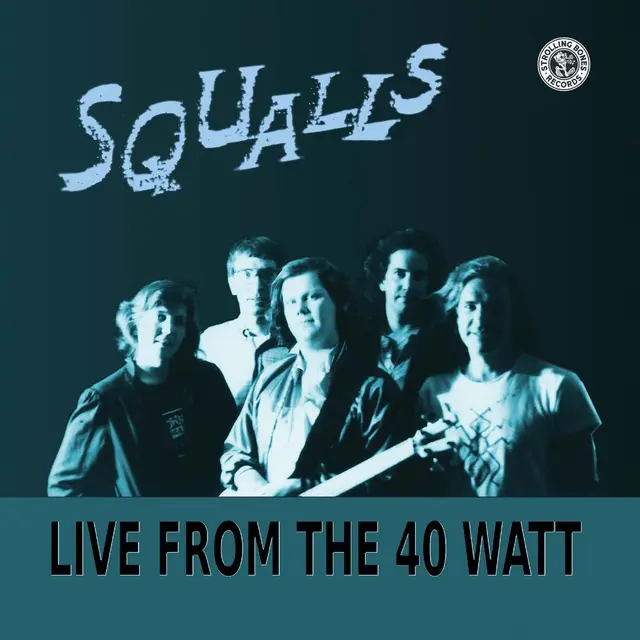 The Squalls Live From The 40 Watt - LTD (2LP) 