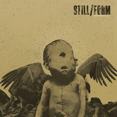Still/Form From The Rot Is A Gift (LP)