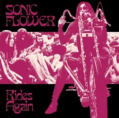 Sonic Flower Rides Again - LTD (LP)
