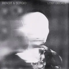 Benoit &amp; Sergio Lost Decade (LP)