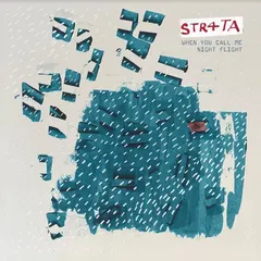 Str4Ta When You Call Me/Night Flight (12")