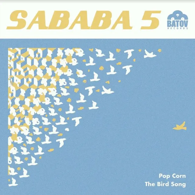 Sababa 5 Popcorn / The Bird Song (7") 