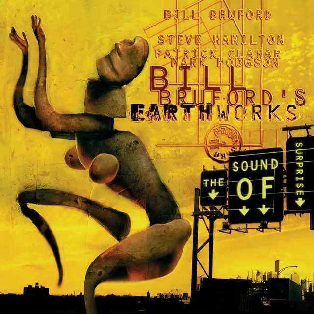 Bill Bruford's Earthworks The Sound Of Surprise (CD) 