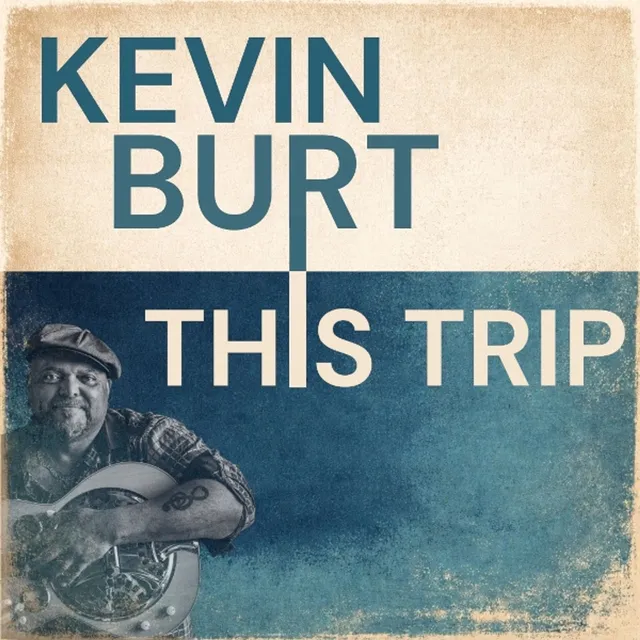Kevin Burt This Trip (CD) 