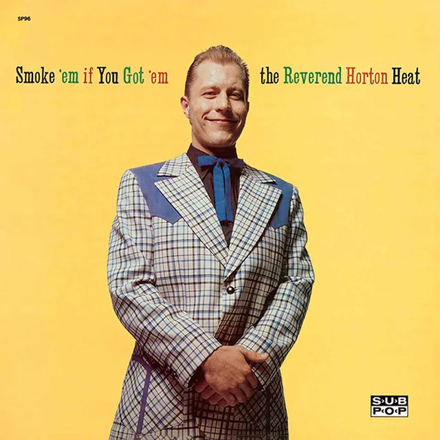 The Reverend Horton Heat Smoke 'Em If You Got 'Em - LTD (LP) 