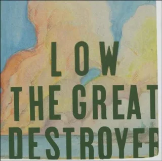 Low The Great Destroyer (2LP)
