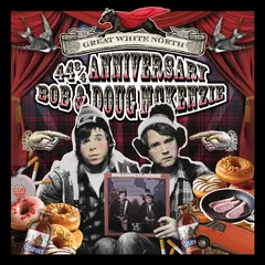 Bob &amp; Doug McKenzie Great White North &amp; Strange… (2LP+BD)