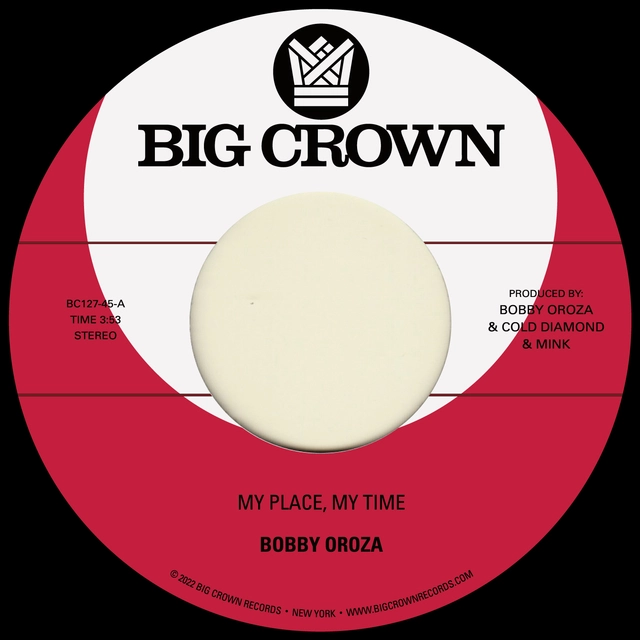 Bobby Oroza My Place, My Time (7") 