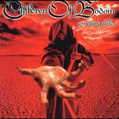 Children Of Bodom Something Wild (LP)