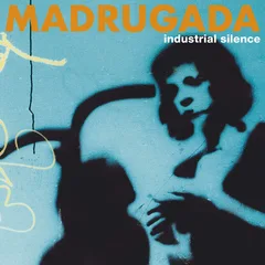 Madrugada Industrial Silence (2LP)