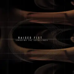 Raised Fist Ignoring The Guidelines - LTD (LP)