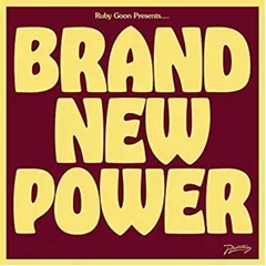 Ruby Goon Brand New Power (LP)