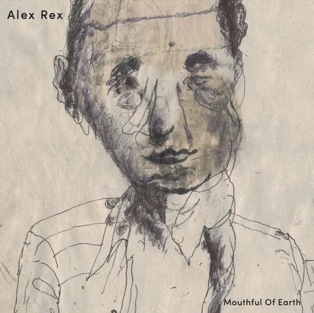 Alex Rex Mouthful Of Earth (LP) 