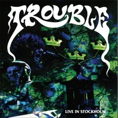 Trouble Live In Stockholm - LTD (2LP)
