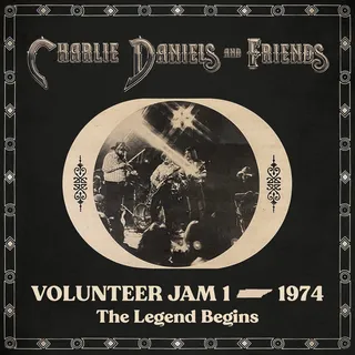 Charlie Daniels &amp; Friends Volunteer Jam 1 - 1974: The Legend…(2LP)
