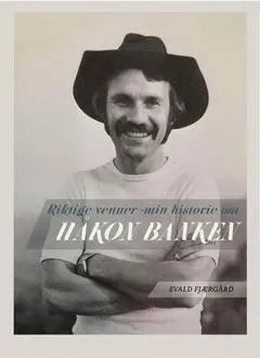 Evald Fjærgård Riktige Venner - Håkon Banken (BOK)