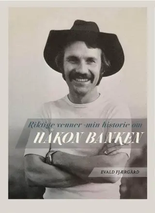 Evald Fjærgård Riktige Venner - Håkon Banken (BOK)
