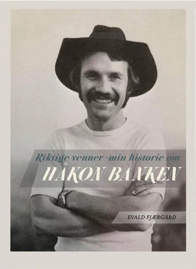 Evald Fjærgård Riktige Venner - Håkon Banken (BOK) 