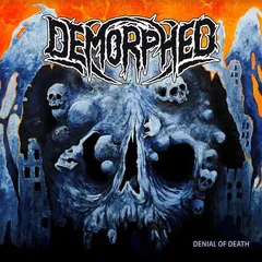 Demorhped Denial Of Death (LP)