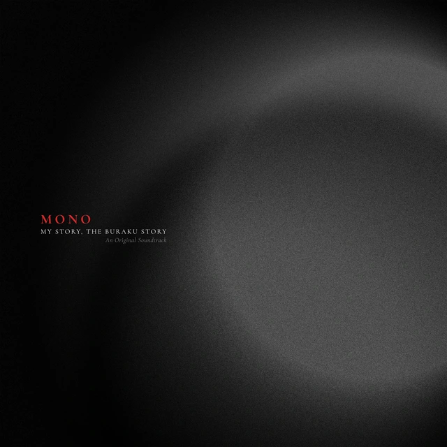 Mono My Story, The Buraku Story… - LTD (LP) 