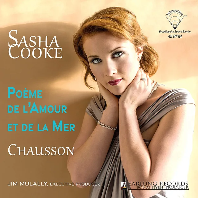 Sasha Cooke Chausson: Poeme De L'Amour Et De… - LTD 