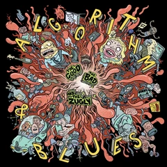 The Good The Bad And The Zugly Algorithm &amp; Blues - LTD (LP)