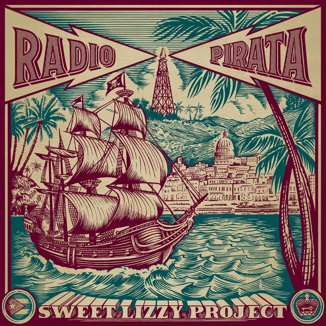 Sweet Lizzy Project Radio Pirata (LP) 